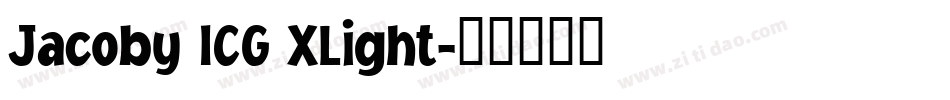 Jacoby ICG XLight字体转换